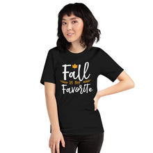 Load image into Gallery viewer, fall is my favorite Unisex t-shirt
