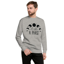 Load image into Gallery viewer, Its just a phase Unisex Premium Sweatshirt
