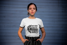 Load image into Gallery viewer, BElieve THEre IS GOOD in the world - black Short-Sleeve Unisex T-Shirt
