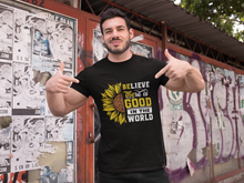 Load image into Gallery viewer, BElieve THEre IS GOOD in the world - white and color Short-Sleeve Unisex T-Shirt
