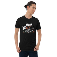 Load image into Gallery viewer, Say boo and scary on Short-Sleeve Unisex T-Shirt
