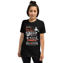 Load image into Gallery viewer, When witches go riding Short-Sleeve Unisex T-Shirt
