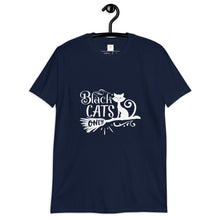 Load image into Gallery viewer, Black Cats only Short-Sleeve Unisex T-Shirt
