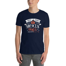 Load image into Gallery viewer, Just a bunch of hocus pocus Short-Sleeve Unisex T-Shirt
