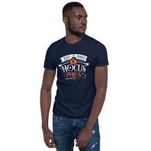 Load image into Gallery viewer, Just a bunch of hocus pocus Short-Sleeve Unisex T-Shirt
