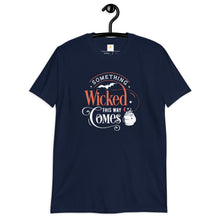 Load image into Gallery viewer, Something wicked this way Short-Sleeve Unisex T-Shirt
