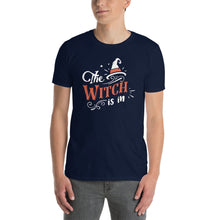 Load image into Gallery viewer, The witch is in Short-Sleeve Unisex T-Shirt
