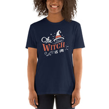 Load image into Gallery viewer, The witch is in Short-Sleeve Unisex T-Shirt
