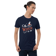 Load image into Gallery viewer, The witch is in Short-Sleeve Unisex T-Shirt
