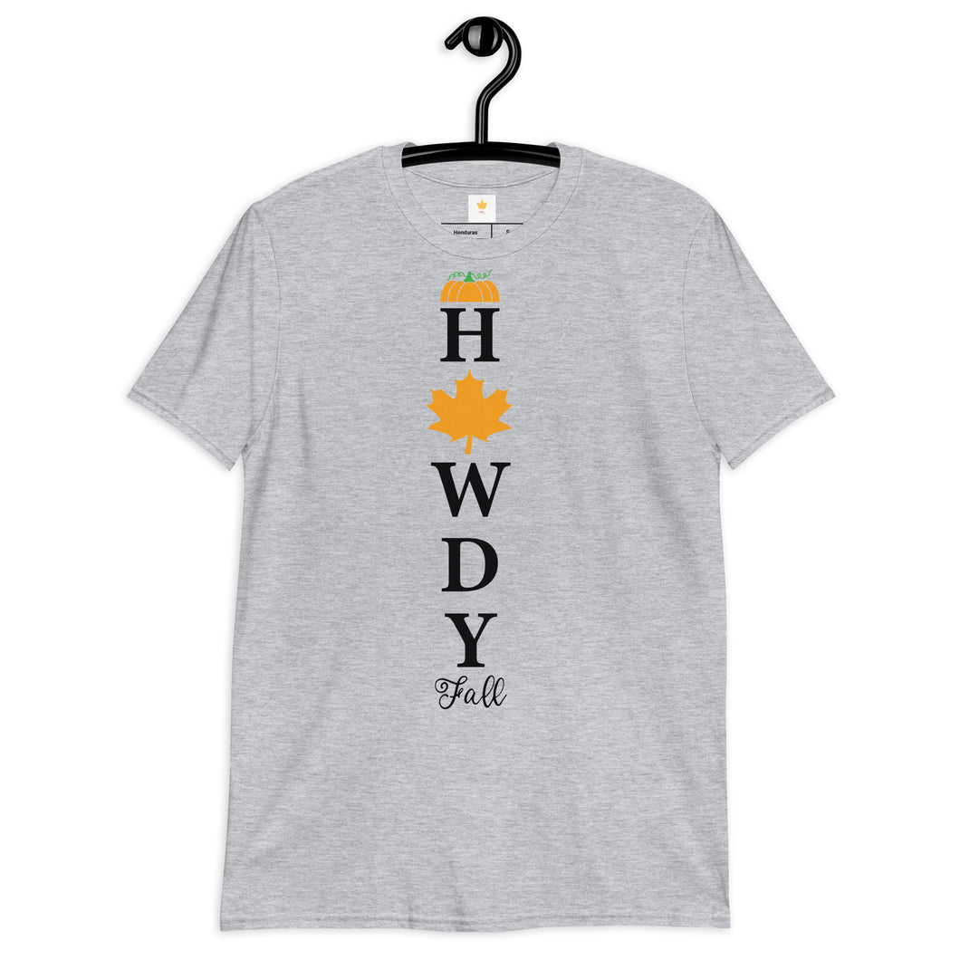 Howdy fall - porch sign Short-Sleeve Unisex T-Shirt