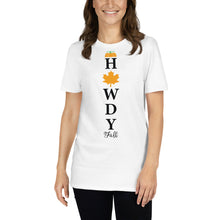 Load image into Gallery viewer, Howdy fall - porch sign Short-Sleeve Unisex T-Shirt

