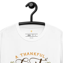 Load image into Gallery viewer, A thankful heart Short-Sleeve Unisex T-Shirt
