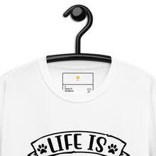 Load image into Gallery viewer, LIFE IS BETTER WITH A CAT Short-Sleeve Unisex T-Shirt
