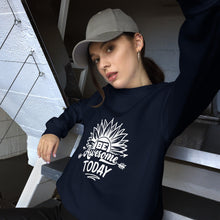 Load image into Gallery viewer, Be awesome today Unisex Sweatshirt
