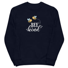 Load image into Gallery viewer, Bee Kind Unisex eco sweatshirt
