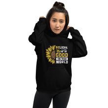 Load image into Gallery viewer, BElieve THEre IS GOOD in the world - white and color Unisex Hoodie
