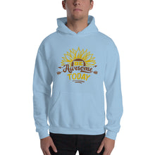 Load image into Gallery viewer, Be awesome today Unisex Hoodie

