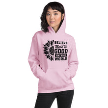 Load image into Gallery viewer, BElieve THEre IS GOOD in the world - black Unisex Hoodie
