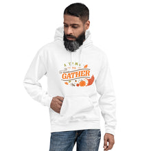 Load image into Gallery viewer, A time to gather Unisex Hoodie
