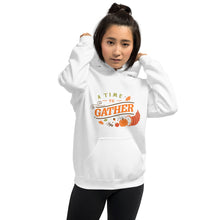 Load image into Gallery viewer, A time to gather Unisex Hoodie
