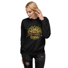 Load image into Gallery viewer, Be awesome today Unisex Premium Sweatshirt
