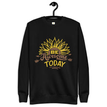 Load image into Gallery viewer, Be awesome today Unisex Premium Sweatshirt
