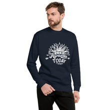 Load image into Gallery viewer, Be awesome today Unisex Premium Sweatshirt
