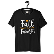 Load image into Gallery viewer, fall is my favorite Unisex t-shirt
