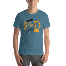 Load image into Gallery viewer, Is it october yet Unisex t-shirt
