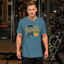 Load image into Gallery viewer, Is it october yet Unisex t-shirt
